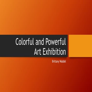 Colorful and powerful art exhibition 2015