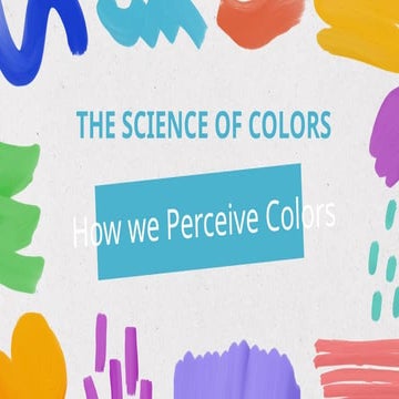 How we perceive colors/science behind colors
