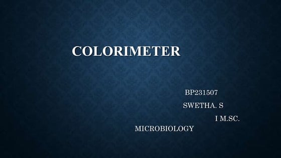 Colorimeter - Instrumentation and Applications | PPTX