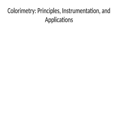 Colorimetry_Presentation for spectroscopy | PPTX