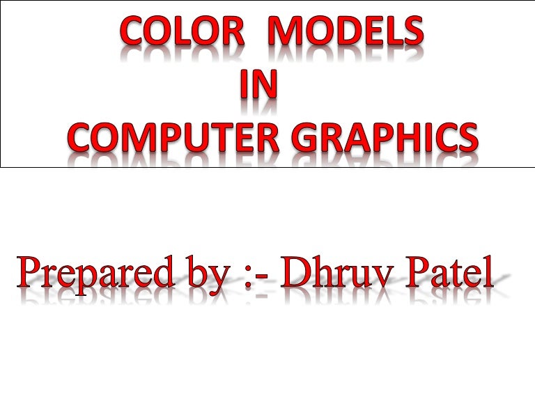 Color Models Computer Graphics