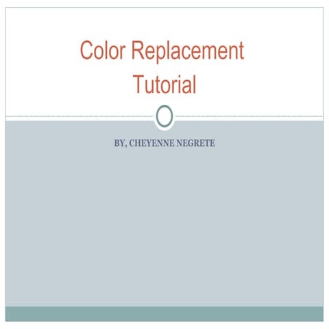 Color Replacement | PPT
