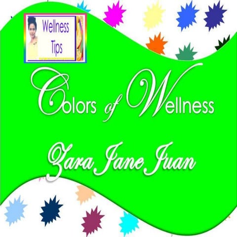 Colors of Wellness Stress Management and Personality Development by Amb Juan