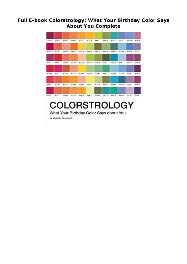 Full Ebook Colorstrology What Your Birthday Color Says About You C…