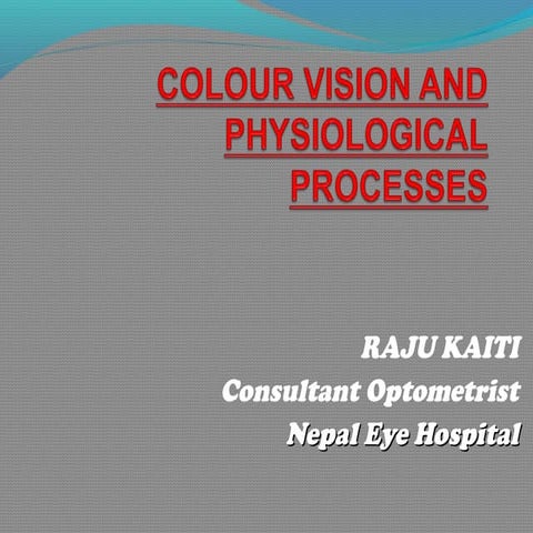 Color vision and physiological processes