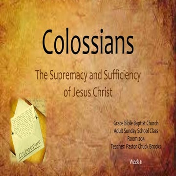 Colossians   sunday school - week 11 - 12-24-2017