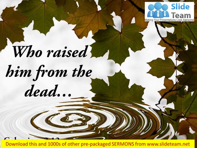 Colossians 2 12 who raised him from the dead power point church sermon
