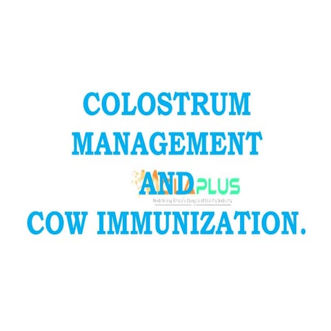 Colostrum management | PPTX