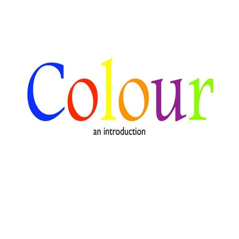 Colour An Introduction
