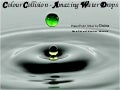 Colour Collision   Amazing Water Drops