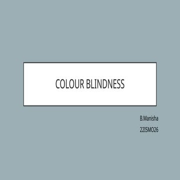 Colour blindness edit.pptx CoColor blindness