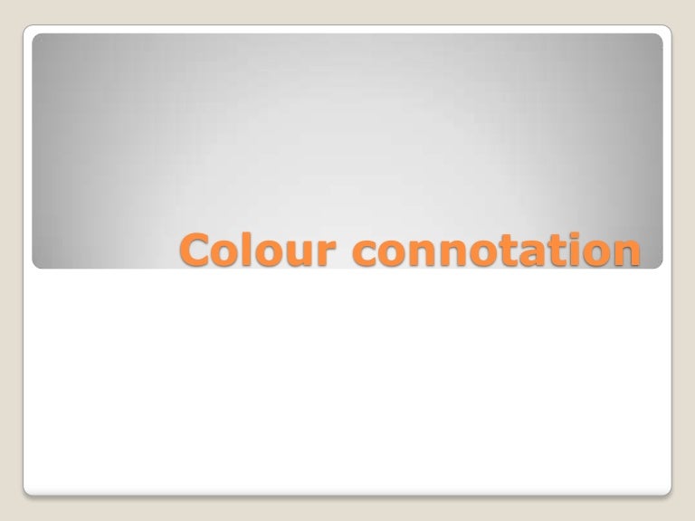 Colour connotation