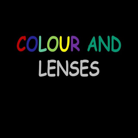 Colour n lenses