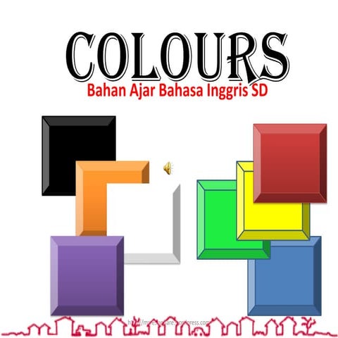 Colours - Bahan Ajar Bahasa Inggris SD