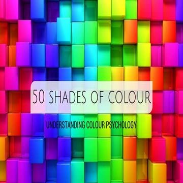 Colour theory - Understanding the psychology of colours