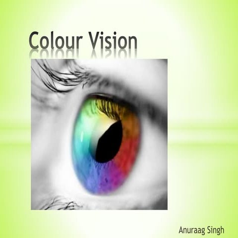 Colour vision