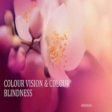 Colour vision & colour blindness