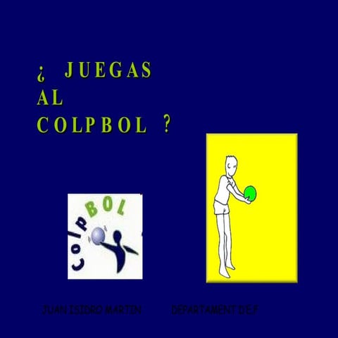 COLPBOL:DEPORTE DE INVASIÓN