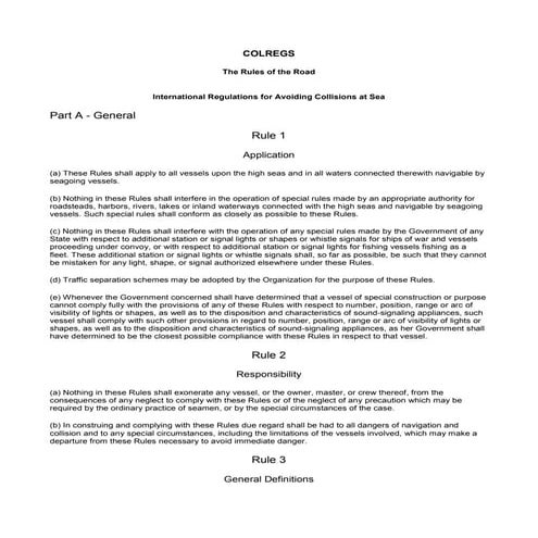 COLREGS The Rules of the Road - COLREGS The Rules of the Road