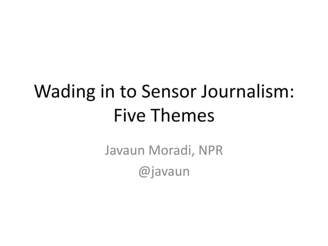 Wading in to Sensor Journalism: Fiv...