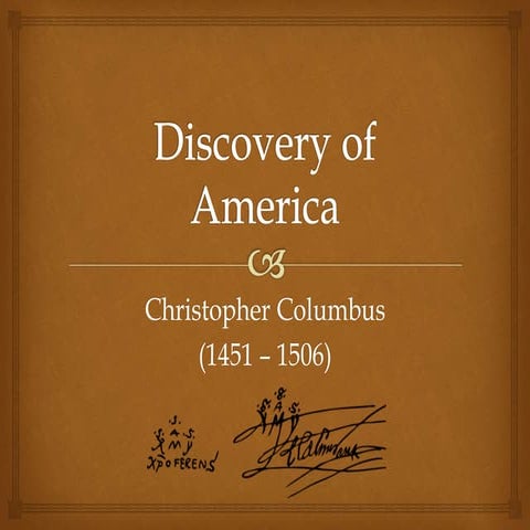 Columbus - Discovery of America - Geography - Year 5