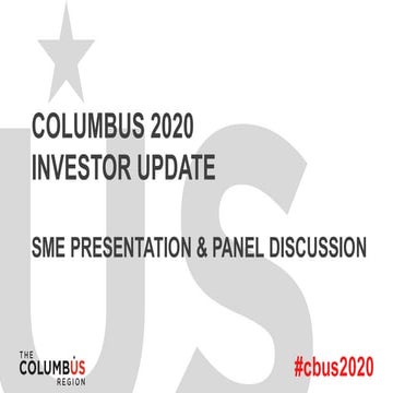 Columbus 2020 Investor Update | October 2016 | SME Presentation and Panelists