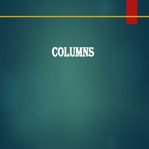 Column and Strut.ppt/ A complete guide on coloumn bending/failure