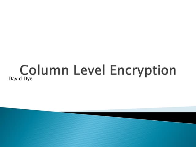 SQL Server Column Based Encryption