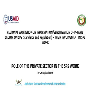 ROLE OF THE PRIVATE SECTOR IN THE SPS WORK