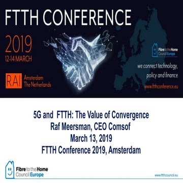 5G and FTTH: The Value of Convergence