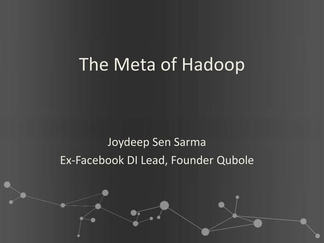 The Meta of Hadoop - COMAD 2012