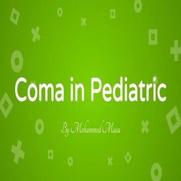 Coma in pediatric