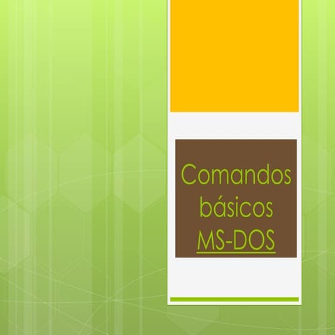 Comandos básicos ms-dos