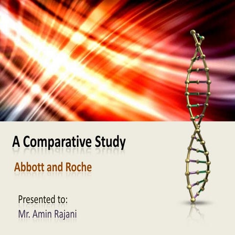 Comaprative Study between Abbott and Roche | PPTX