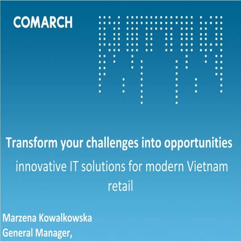 Comarch For Vietnam Retail,Fmcg 2010  2012