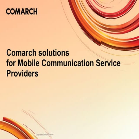Comarch solutions for Mobile Communication Service Providers | PPT