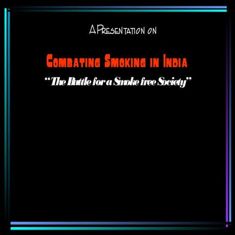 Combating Smoking in India