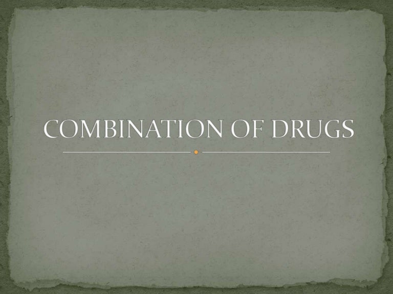 Combination of drugs