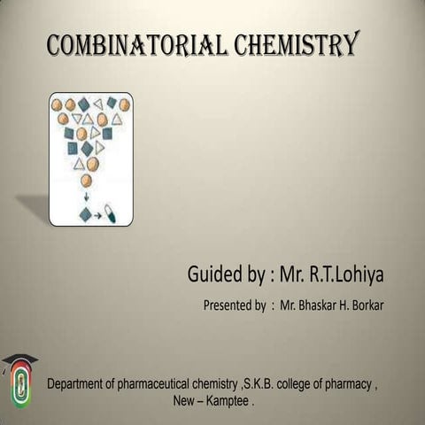 Combinatorial chemistry
