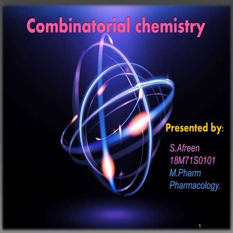 Combinatorial chemistry