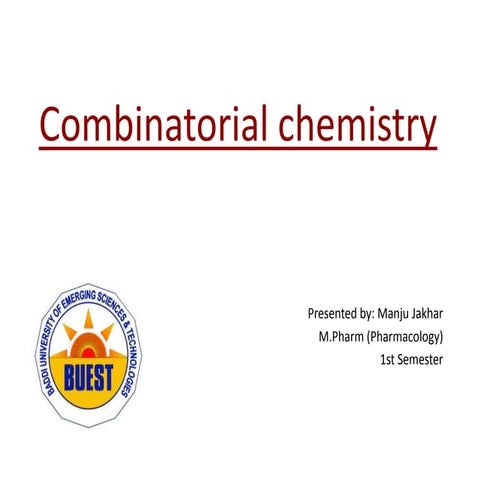 Combinatorial chemistry. in drug discovery
