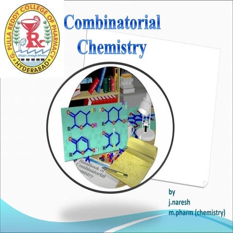 Combinatorial chemistry 