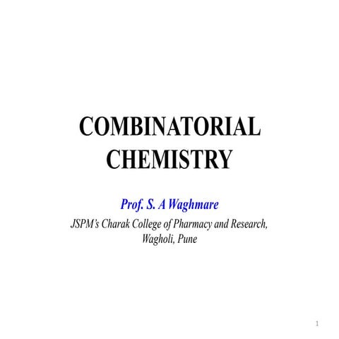 Combinatorial chemistry by santosh waghmare 