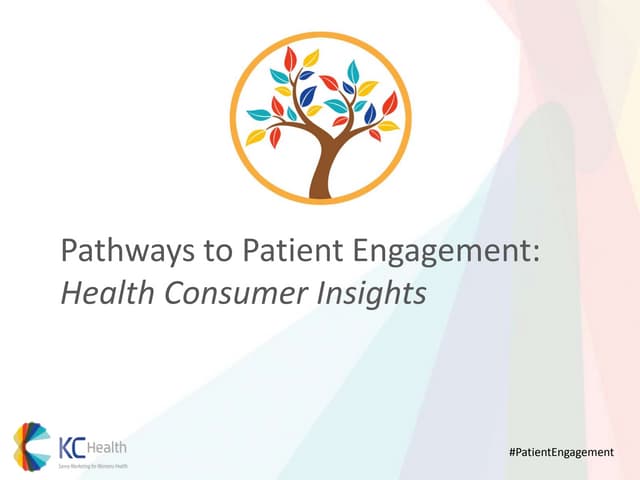 Patient Engagement: Health Consumer...