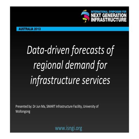 SMART International Symposium for Next Generation Infrastructure: Data-driven...