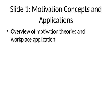 Comprehensive Overview of Motivation Theories and Workplace ...
