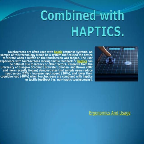 Combined with haptics