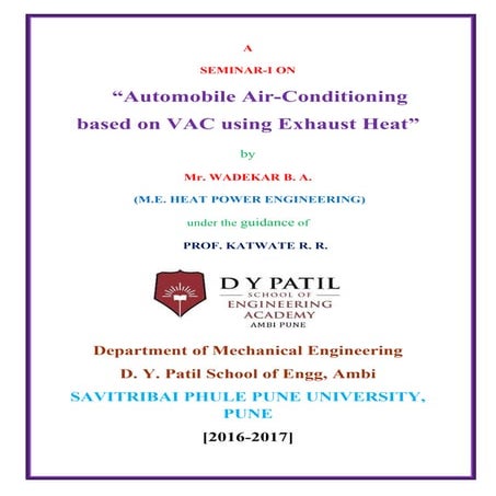 Seminar Report on Automobile Air-Conditioning based on VAC using Exhaust Heat