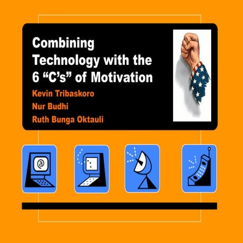 Combining 6 C of Motivation