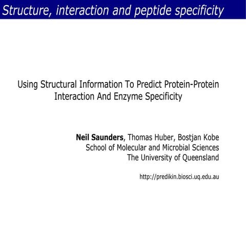 Using structural information to predict protein-protein interaction and enyzm...